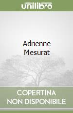 Adrienne Mesurat libro