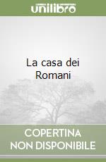 La casa dei Romani libro