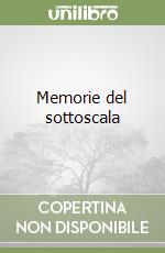 Memorie del sottoscala libro