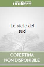 Le stelle del sud libro