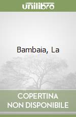 Bambaia, La libro