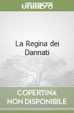 La Regina dei Dannati