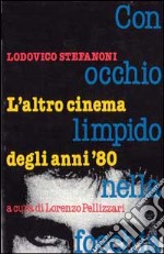 Con Occhio Limpido Nella Foschia libro