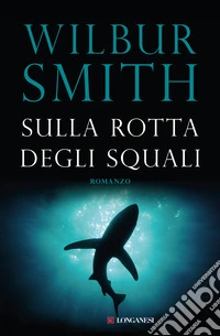 Sulla rotta degli squali libro