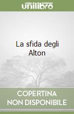 La sfida degli Alton