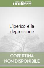 L'iperico e la depressione libro