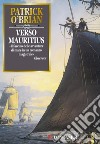 Verso Mauritius libro di O'Brian Patrick