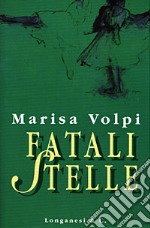 Fatali stelle libro