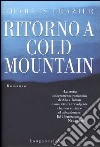 Ritorno a Cold Mountain libro di Frazier Charles