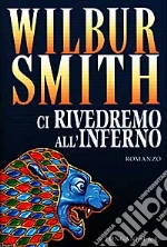 Ci rivedremo all'inferno libro usato