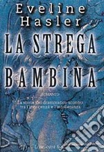 La strega bambina libro