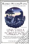 Una stella all'orizzonte libro