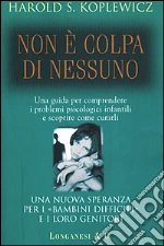 Non è colpa di nessuno libro usato
