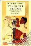 L'anello di Minosse. Archeologia della regalità nell'Egeo minoico libro di Cultraro Massimo