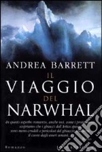 Il viaggio del Narwhal libro