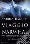 Il viaggio del Narwhal libro