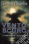 Vento scuro libro