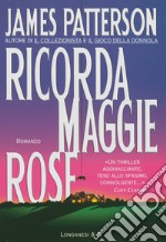 Ricorda Maggie Rose libro