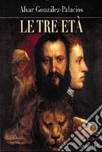 Le tre età libro