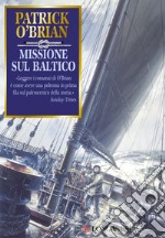 Missione sul Baltico libro