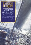 Missione sul Baltico libro