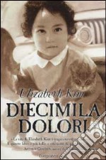 Diecimila dolori libro