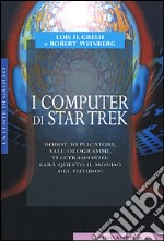 I computer di Star Trek libro