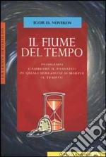 Il fiume del tempo libro