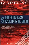 Fortezza Stalingrado libro