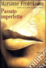 Passato imperfetto libro