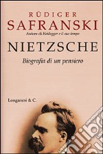 Nietzsche. Biografia di un pensiero libro