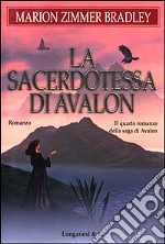 La Sacerdotessa di Avalon libro