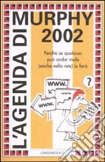 L'agenda di Murphy 2002 libro