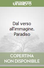 Dal verso all'immagine. Paradiso libro