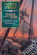 Fuoco sotto il mare libro