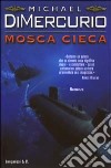 Mosca cieca libro