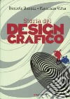 Storia del design grafico libro di Baroni Daniele Vitta Maurizio