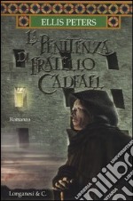 La penitenza di fratello Cadfael libro