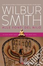 Alle fonti del Nilo libro