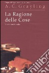 La ragione delle cose libro