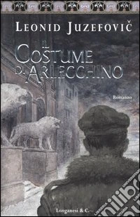 Il costume di Arlecchino libro