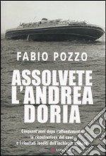 Assolvete l'Andrea Doria libro