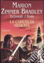 La caduta di Neskaya libro