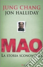 Mao. La storia sconosciuta