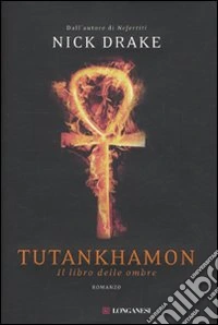 Tutankhamon. Il libro delle ombre libro