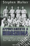 Appuntamento a Hiroshima libro