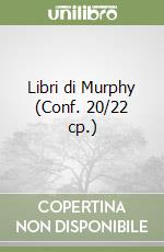 Libri di Murphy (Conf. 20/22 cp.) libro