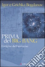 Prima del Big Bang libro