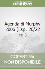 Agenda di Murphy 2006 (Esp. 20/22 cp.) libro