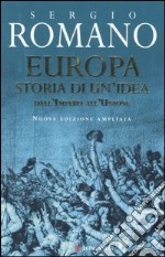 Europa. Storia di un'idea libro